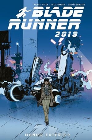 BLADE RUNNER 2019 2. MUNDO EXTERIOR | 9788467943337 | GREEN, MICHAEL / MIKE JOHNSON / ANDRÉS GUINALDO / MARCO LESKO | Galatea Llibres | Llibreria online de Reus, Tarragona | Comprar llibres en català i castellà online
