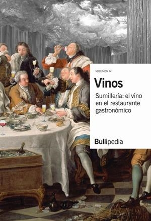 VINOS VOL.4 SUMILLERIA | 9788409238507 | BULLIPEDIA | Galatea Llibres | Llibreria online de Reus, Tarragona | Comprar llibres en català i castellà online