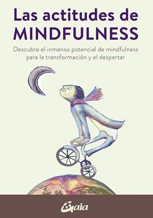 LAS ACTITUDES DE MINDFULNESS | 9788484458715 | Galatea Llibres | Librería online de Reus, Tarragona | Comprar libros en catalán y castellano online