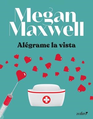 ALÉGRAME LA VISTA | 978-84-08-23676-4 | MEGAN MAXWELL | Galatea Llibres | Llibreria online de Reus, Tarragona | Comprar llibres en català i castellà online