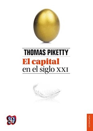 EL CAPITAL EN EL SIGLO XXI | 9786071627551 | PIKETTY, THOMAS | Galatea Llibres | Llibreria online de Reus, Tarragona | Comprar llibres en català i castellà online