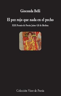 EL PEZ ROJO QUE NADA EN EL PECHO | 9788498954166 | BELLI, GIOCONDA | Galatea Llibres | Llibreria online de Reus, Tarragona | Comprar llibres en català i castellà online