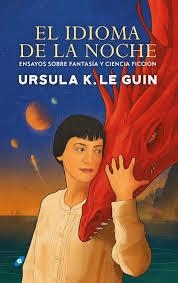 EL IDIOMA DE LA NOCHE | 9788417507893 | LE GUIN, URSULA K. | Galatea Llibres | Llibreria online de Reus, Tarragona | Comprar llibres en català i castellà online