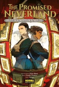 THE PROMISED NEVERLAND BALADA DE LOS RECUERDOS DE LAS MADRES (NOVELA) | 9788467941166 | SHIRAI, KAIU | Galatea Llibres | Librería online de Reus, Tarragona | Comprar libros en catalán y castellano online