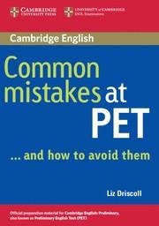 COMMON MISTAKES AT PET...AND HOW TO AVOID THEM | 9780521606844 | DRISCOLL, LIZ | Galatea Llibres | Llibreria online de Reus, Tarragona | Comprar llibres en català i castellà online