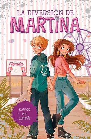 SUEÑOS POR CUMPLIR (LA DIVERSIÓN DE MARTINA 10) | 9788418318450 | D'ANTIOCHIA, MARTINA | Galatea Llibres | Librería online de Reus, Tarragona | Comprar libros en catalán y castellano online