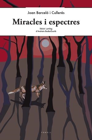 MIRACLES I ESPECTRES | 9788412146394 | BARCELÓ I CULLERÉS, JOAN | Galatea Llibres | Llibreria online de Reus, Tarragona | Comprar llibres en català i castellà online
