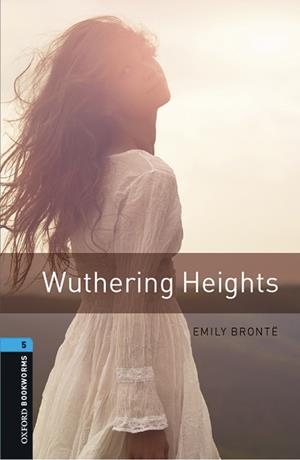 WUTHERING HEIGHTS OXFORD BOOKWORMS 5 MP3 PACK | 9780194621182 | BRONTE, EMILY | Galatea Llibres | Llibreria online de Reus, Tarragona | Comprar llibres en català i castellà online
