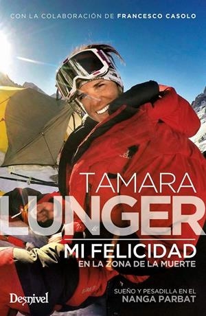 MI FELICIDAD EN LA ZONA DE LA MUERTE | 9788498295122 | LUNGER, TAMARA | Galatea Llibres | Librería online de Reus, Tarragona | Comprar libros en catalán y castellano online