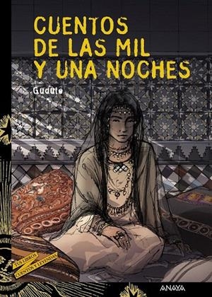 CUENTOS DE LAS MIL Y UNA NOCHES | 9788466747165 | GUDULE | Galatea Llibres | Librería online de Reus, Tarragona | Comprar libros en catalán y castellano online