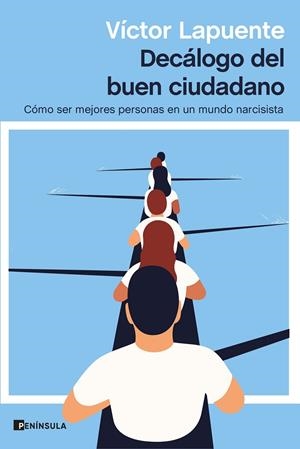 DECÁLOGO DEL BUEN CIUDADANO | 9788499429595 | LAPUENTE, VÍCTOR | Galatea Llibres | Librería online de Reus, Tarragona | Comprar libros en catalán y castellano online