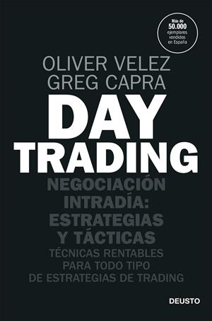 DAY TRADING | 9788423432134 | VELEZ, OLIVER/CAPRA, GREG | Galatea Llibres | Librería online de Reus, Tarragona | Comprar libros en catalán y castellano online