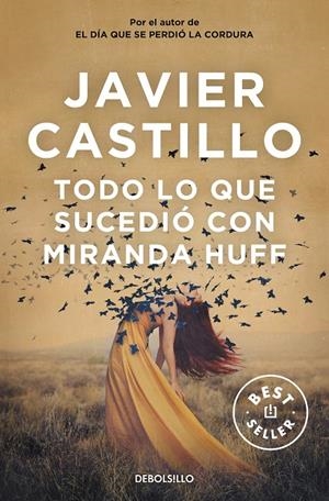 TODO LO QUE SUCEDIÓ CON MIRANDA HUFF | 9788466350419 | CASTILLO, JAVIER | Galatea Llibres | Llibreria online de Reus, Tarragona | Comprar llibres en català i castellà online