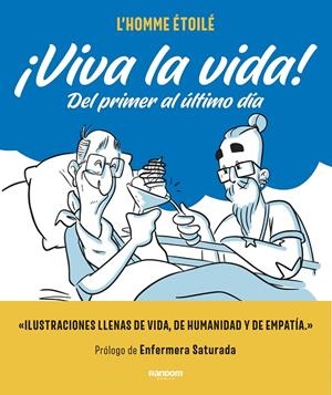 VIVA LA VIDA! | 9788417247898 | L`HOMME ÉTOILÉ | Galatea Llibres | Llibreria online de Reus, Tarragona | Comprar llibres en català i castellà online