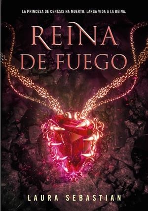 REINA DE FUEGO (PRINCESA DE CENIZAS 3) | 9788418318443 | SEBASTIAN, LAURA | Galatea Llibres | Librería online de Reus, Tarragona | Comprar libros en catalán y castellano online
