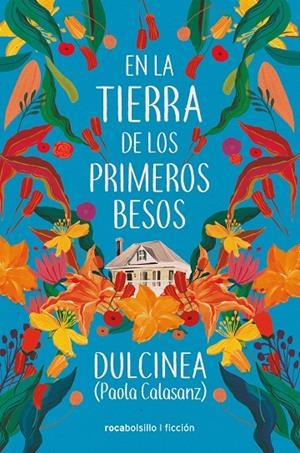 EN LA TIERRA DE LOS PRIMEROS BESOS | 9788417821289 | DULCINEA | Galatea Llibres | Llibreria online de Reus, Tarragona | Comprar llibres en català i castellà online