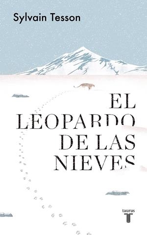 EL LEOPARDO DE LAS NIEVES | 9788430623815 | TESSON, SYLVAIN | Galatea Llibres | Llibreria online de Reus, Tarragona | Comprar llibres en català i castellà online
