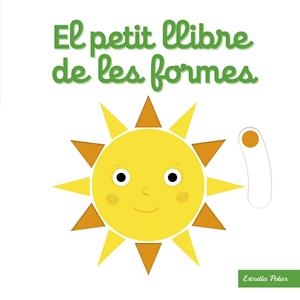 EL PETIT LLIBRE DE LES FORMES | 9788418135460 | CHOUX, NATHALIE | Galatea Llibres | Llibreria online de Reus, Tarragona | Comprar llibres en català i castellà online