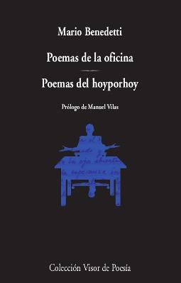 POEMAS DE LA OFICINA. POEMAS DEL HOYPORHOY | 9788498954197 | BENEDETTI, MARIO | Galatea Llibres | Librería online de Reus, Tarragona | Comprar libros en catalán y castellano online