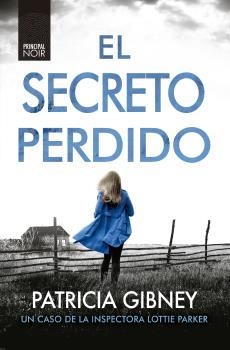 EL SECRETO PERDIDO | 9788418216107 | GIBNEY, PATRICIA | Galatea Llibres | Librería online de Reus, Tarragona | Comprar libros en catalán y castellano online