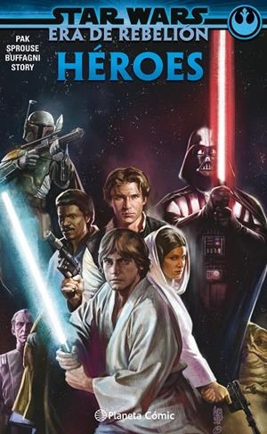 STAR WARS ERA DE LA REBELIÓN: HÉROES | 9788413411620 | Galatea Llibres | Llibreria online de Reus, Tarragona | Comprar llibres en català i castellà online