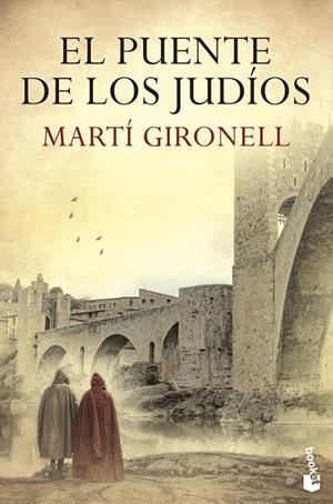 EL PUENTE DE LOS JUDÍOS | 9788423358700 | GIRONELL, MARTÍ | Galatea Llibres | Llibreria online de Reus, Tarragona | Comprar llibres en català i castellà online
