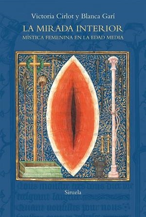LA MIRADA INTERIOR | 9788418436499 | CIRLOT, VICTORIA/GARÍ, BLANCA | Galatea Llibres | Librería online de Reus, Tarragona | Comprar libros en catalán y castellano online