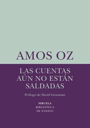 LAS CUENTAS AÚN NO ESTÁN SALDADAS | 9788418245459 | OZ, AMOS | Galatea Llibres | Librería online de Reus, Tarragona | Comprar libros en catalán y castellano online