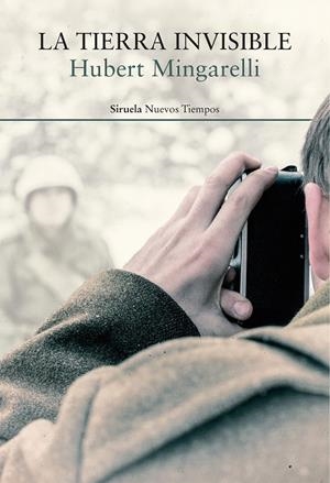 LA TIERRA INVISIBLE | 9788418245923 | MINGARELLI, HUBERT | Galatea Llibres | Librería online de Reus, Tarragona | Comprar libros en catalán y castellano online