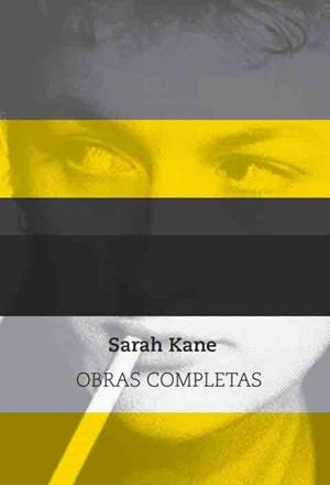 SARAH KANE. OBRAS COMPLETAS | 9788494934599 | KANE, SARAH | Galatea Llibres | Librería online de Reus, Tarragona | Comprar libros en catalán y castellano online