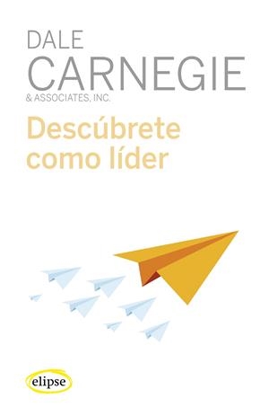 DESCÚBRETE COMO LÍDER | 9788494578496 | CARNEGIE, DALE | Galatea Llibres | Llibreria online de Reus, Tarragona | Comprar llibres en català i castellà online