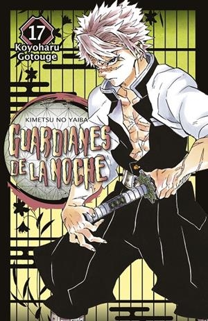 GUARDIANES DE LA NOCHE 17 | 9788467943528 | GOTOUGE, KOYOHARU | Galatea Llibres | Llibreria online de Reus, Tarragona | Comprar llibres en català i castellà online