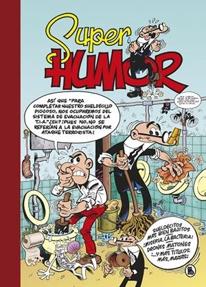 SUPER HUMOR 62. SUELDECITOS MÁS BIEN BAJITOS | ¡MISERIA, LA BACTERIA! | DRONES MATONES | 9788402422774 | IBÁÑEZ, FRANCISCO | Galatea Llibres | Llibreria online de Reus, Tarragona | Comprar llibres en català i castellà online