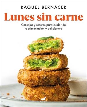 LUNES SIN CARNE | 9788418045547 | BERNÁCER, RAQUEL | Galatea Llibres | Librería online de Reus, Tarragona | Comprar libros en catalán y castellano online