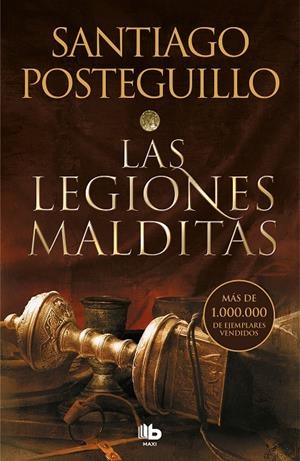 LAS LEGIONES MALDITAS (TRILOGÍA AFRICANUS 2) | 9788413143149 | POSTEGUILLO, SANTIAGO | Galatea Llibres | Librería online de Reus, Tarragona | Comprar libros en catalán y castellano online