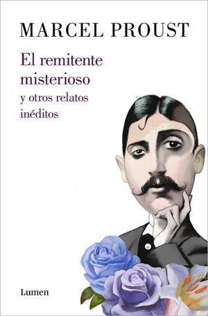 EL REMITENTE MISTERIOSO Y OTROS RELATOS INÉDITOS | 9788426409089 | PROUST, MARCEL | Galatea Llibres | Llibreria online de Reus, Tarragona | Comprar llibres en català i castellà online