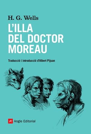 L'ILLA DEL DOCTOR MOREAU | 9788418197406 | WELLS, HERBERT GEORGE | Galatea Llibres | Librería online de Reus, Tarragona | Comprar libros en catalán y castellano online