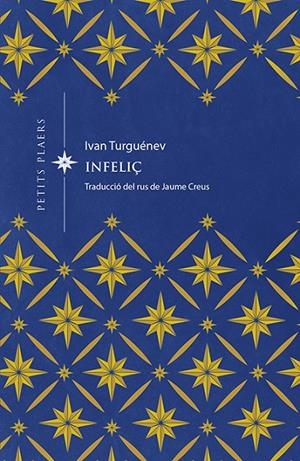 INFELIÇ | 9788417998677 | TURGUÉNEV, IVAN | Galatea Llibres | Llibreria online de Reus, Tarragona | Comprar llibres en català i castellà online