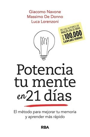 POTENCIA TU MENTE EN 21 DÍAS | 9788491875543 | NAVONE, GIACOMO / DE DONNO, MASSIMO | Galatea Llibres | Llibreria online de Reus, Tarragona | Comprar llibres en català i castellà online