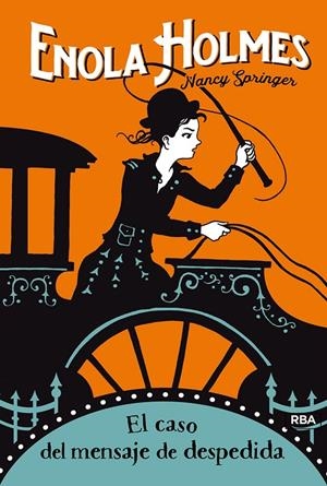 ENOLA HOLMES 6. EL CASO DEL MENSAJE DE DESPEDIDA | 9788427215870 | SPRINGER, NANCY | Galatea Llibres | Librería online de Reus, Tarragona | Comprar libros en catalán y castellano online