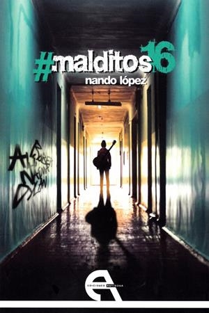 MALDITOS 16 | 9788416923335 | LÓPEZ, NANDO | Galatea Llibres | Llibreria online de Reus, Tarragona | Comprar llibres en català i castellà online
