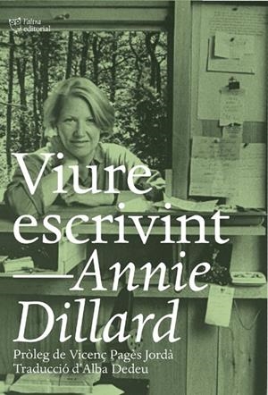 VIURE ESCRIVINT | 9788412254648 | DILLARD, ANNIE | Galatea Llibres | Llibreria online de Reus, Tarragona | Comprar llibres en català i castellà online