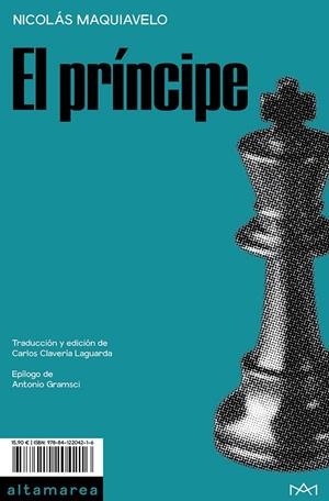 EL PRÍNCIPE | 9788412204216 | MAQUIAVELO, NICOLÁS | Galatea Llibres | Llibreria online de Reus, Tarragona | Comprar llibres en català i castellà online