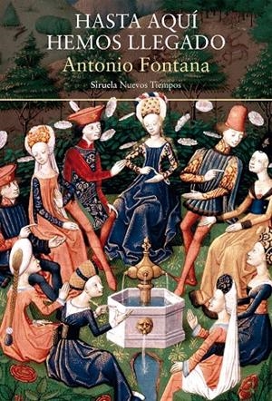 HASTA AQUÍ HEMOS LLEGADO | 9788418436505 | FONTANA, ANTONIO | Galatea Llibres | Librería online de Reus, Tarragona | Comprar libros en catalán y castellano online