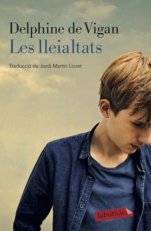 LES LLEIALTATS | 9788418572050 | DE VIGAN, DELPHINE | Galatea Llibres | Llibreria online de Reus, Tarragona | Comprar llibres en català i castellà online