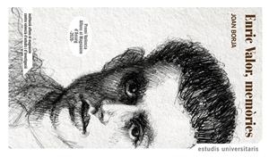 ENRIC VALOR, MEMÒRIES | 9788478228805 | BORJA, JOAN | Galatea Llibres | Llibreria online de Reus, Tarragona | Comprar llibres en català i castellà online