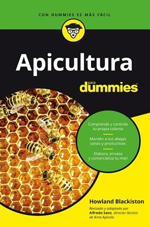 APICULTURA PARA DUMMIES | 9788432906176 | SANZ, ALFREDO/BLACKISTON, HOWLAND | Galatea Llibres | Librería online de Reus, Tarragona | Comprar libros en catalán y castellano online