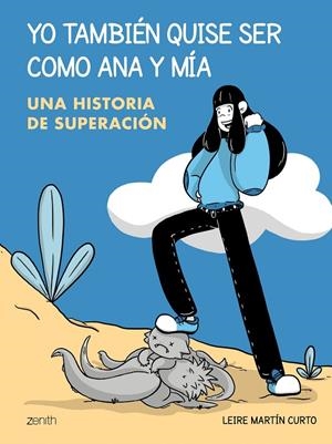 YO TAMBIÉN QUISE SER COMO ANA Y MIA | 9788408229919 | MARTÍN CURTO, LEIRE | Galatea Llibres | Llibreria online de Reus, Tarragona | Comprar llibres en català i castellà online