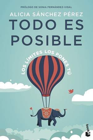 TODO ES POSIBLE | 9788408237617 | SÁNCHEZ PÉREZ, ALICIA | Galatea Llibres | Llibreria online de Reus, Tarragona | Comprar llibres en català i castellà online