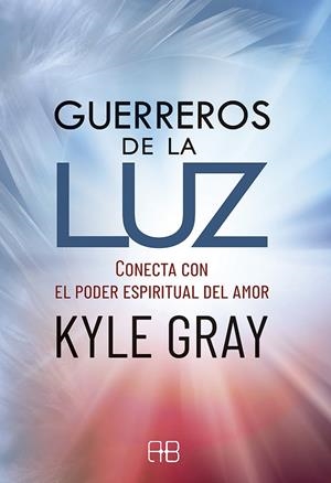 GUERREROS DE LA LUZ | 9788417851231 | GRAY, KYLE | Galatea Llibres | Llibreria online de Reus, Tarragona | Comprar llibres en català i castellà online